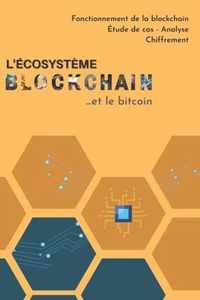 L'ecosysteme blockchain et le bitcoin