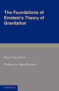 The Foundations of Einstein's Theory of Gravitation