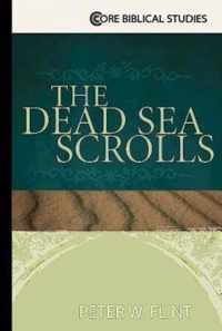 Dead Sea Scrolls, The