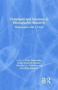 Challenges and Solutions in Ethnographic Research