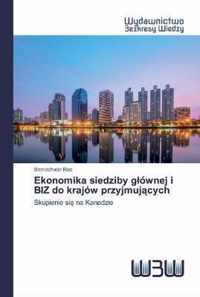 Ekonomika siedziby glownej i BIZ do krajow przyjmujcych