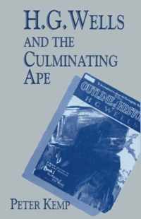 H.G.Wells And The Culminating Ape