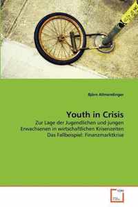 Youth in Crisis