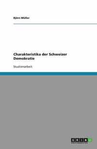 Charakteristika der Schweizer Demokratie