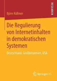 Die Regulierung Von Internetinhalten in Demokratischen Systemen