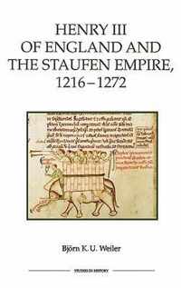 Henry III of England and the Staufen Empire, 1216-1272