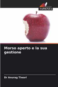 Morso aperto e la sua gestione