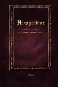 Hexagradior - The Bible of Magic