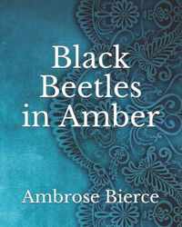 Black Beetles in Amber