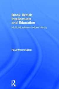 Black British Intellectuals and Education