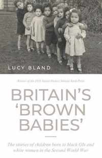 Britain'S 'Brown Babies'