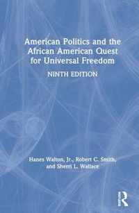 American Politics and the African American Quest for Universal Freedom