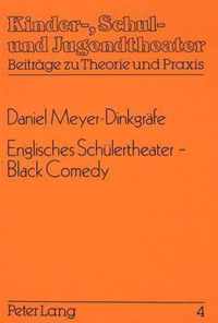 Englisches Schuelertheater - Black Comedy