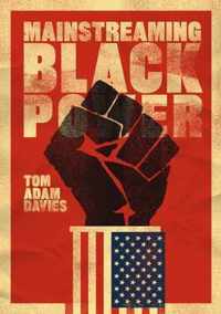 Mainstreaming Black Power