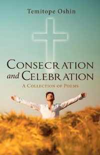 Consecration and Celebration