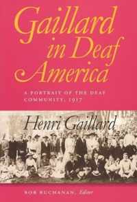 Gaillard in Deaf America  A Portrait of the Deaf Community, 1917, Henri Gaillard