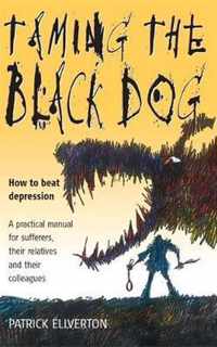 Taming The Black Dog