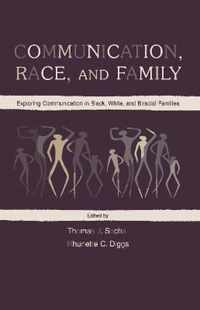 Communication, Race, and Family