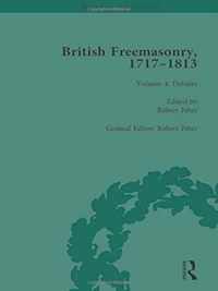 British Freemasonry, 1717-1813 Volume 4