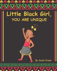 Little black girl, you are unique