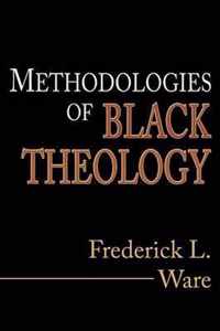 Methodologies of Black Theology