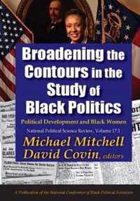 Broadening the Contours in the Study of Black Politics