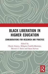 Black Liberation in Higher Education