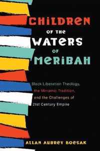 Children of the Waters of Meribah