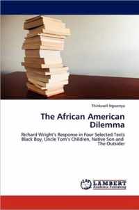 The African American Dilemma