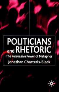 Politicians and Rhetoric