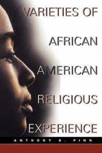 Varieties of African American Religious Experience