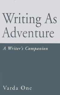 Writing as Adventure