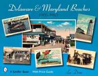 Delaware & Maryland Beaches 1905-1965