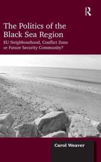 The Politics of the Black Sea Region