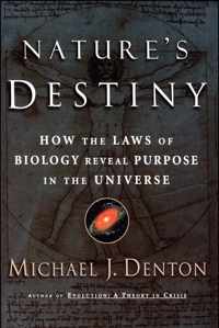Natures Destiny How The Laws Of Biology