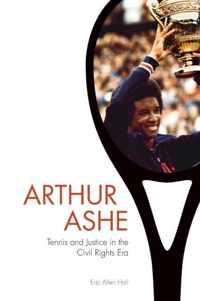 Arthur Ashe Tennis & Justice Civil Right