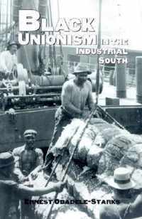 Black Unionism in the Industrial South