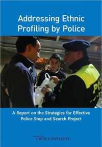 Addressing Ethnic Profiling by Police