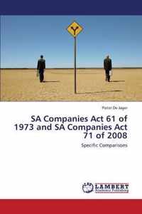 Sa Companies ACT 61 of 1973 and Sa Companies ACT 71 of 2008