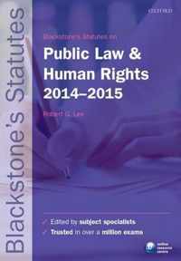 Blackstone's Statutes on Public Law & Human Rights 2014-2015