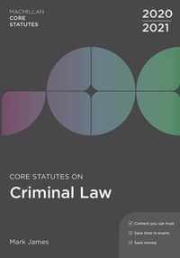 Core Statutes on Criminal Law 2020-21