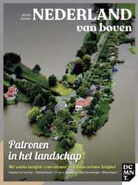 Nederland van Boven - Patronen in het landschap