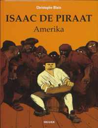 Isaac de Piraat 1 - Amerika