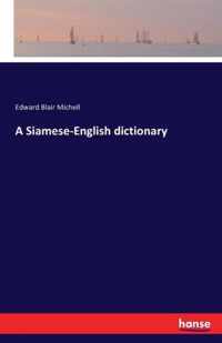 A Siamese-English dictionary