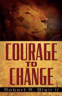 Courage to Change