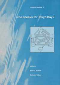 Who Speaks for Tokyo Bay?