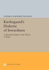 Kierkegaard`s Dialectic of Inwardness - A Structural Analysis of the Theory of Stages