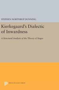 Kierkegaard`s Dialectic of Inwardness - A Structural Analysis of the Theory of Stages