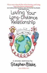 Loving Your Long-Distance Relationship