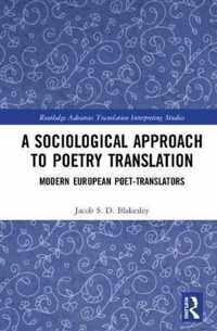 A Sociological Approach to Poetry Translation